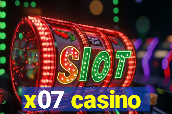 x07 casino